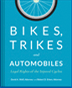 Bikes, Trikes, and Automobiles